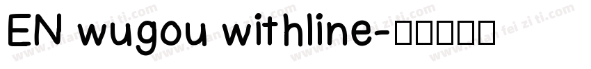 EN wugou withline字体转换